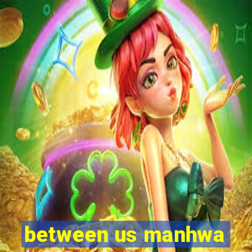 between us manhwa